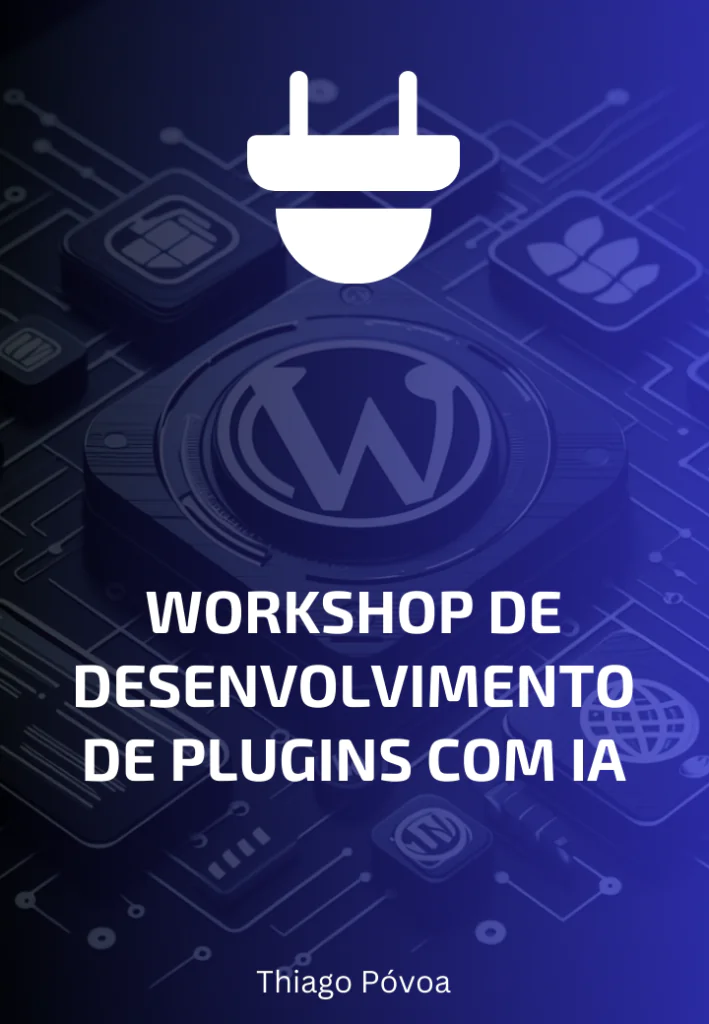 Workshop de Desenvolvimento de Plugins com IA